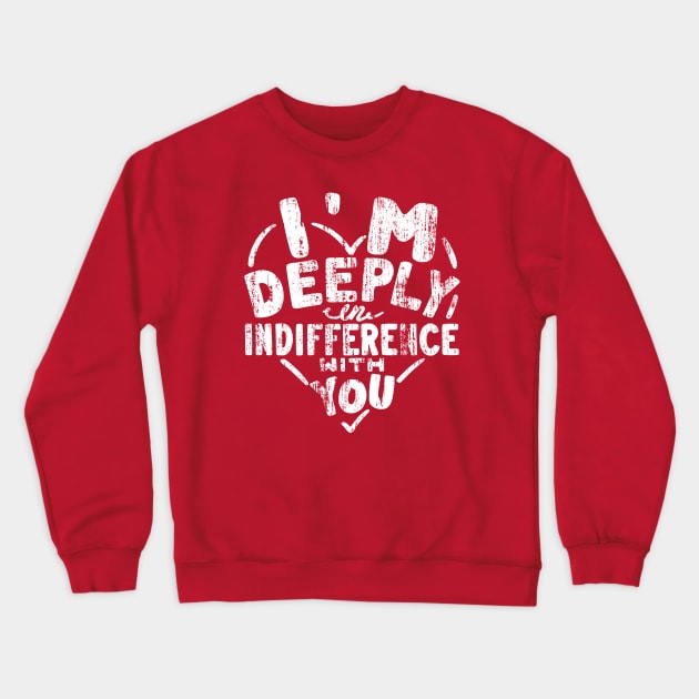 Break Up - 16 Crewneck Sweatshirt by NeverDrewBefore